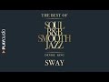 Sway - The Best Soul R&B Smooth Jazz - Denise King - PLAYaudio