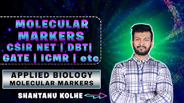 Molecular Markers | Applied Biology | CSIR NET | DBT | GATE