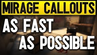 As Fast As Possible - Mirage Callouts