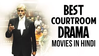 Top 5 Best Courtroom Drama Movies of Bollywood in Hindi