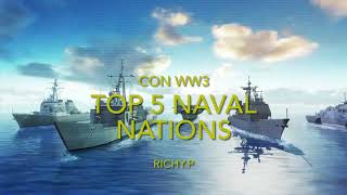 Conflict of nations WW3 TOP 5 naval nations