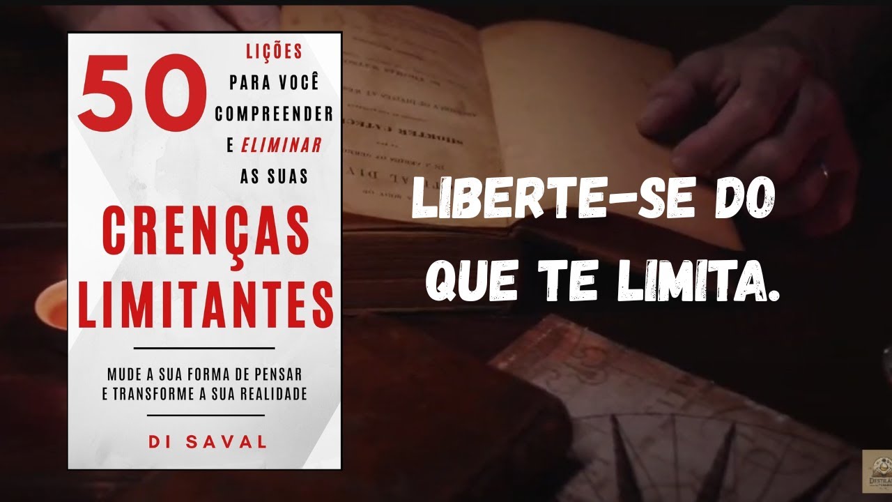 🧠💡 50 Lições para Eliminar Crenças Limitantes | Como Mudar sua Mente e ...