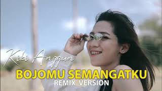 Bojoku Semangatku Remix