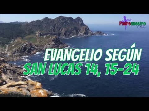 ▷ EVANGELIO del 7 de NOVIEMBRE según San LUCAS 14, 15 24 |  PADRE GUILLERMO SERRA