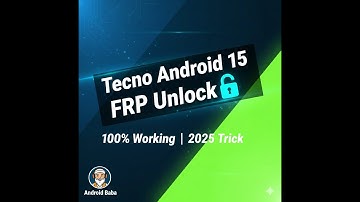 Tecno Android 15 FRP Unlock | 100% Working | Latest Update 2025