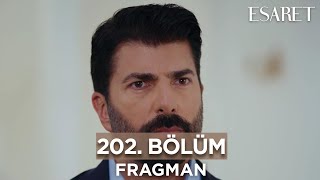 Esaret Dizisi 202. Bölüm Fragmanı (7 Kasım Salı) @esaretdizisi ​
