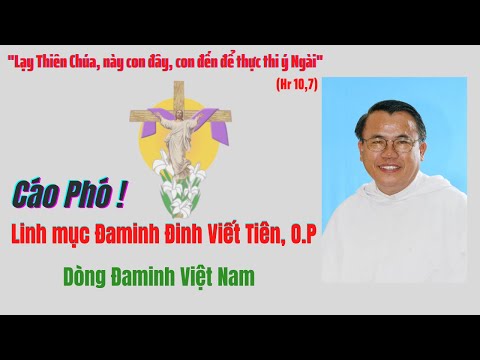 Cáo phó: Lm Đaminh Đinh Viết Tiên, O.P.