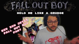 Fall Out Boy - Hold Me Like A Grudge | Schmier reagiert auf den neuen Song | FIRST TIME REACTION