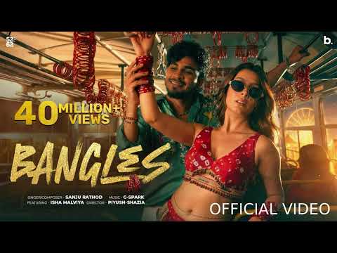 Bangles (Official #Video) Sanju Rathod Ft. Isha Malviya | G-Spark | #Marathi Pop 2026 | बांगडी