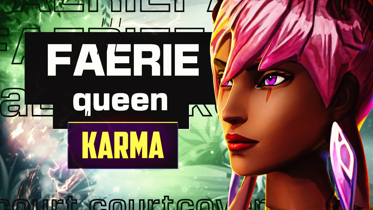FAERIE QUEEN Karma - Tested and Rated! - LOL - YouTube