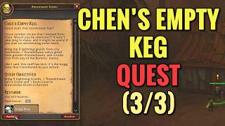 Chen's Empty Keg Quest (3/3) (WoW Classic)