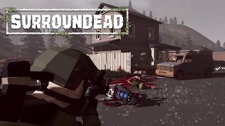 Go To The Valley Safe Zone | SurrounDead | PART 3
