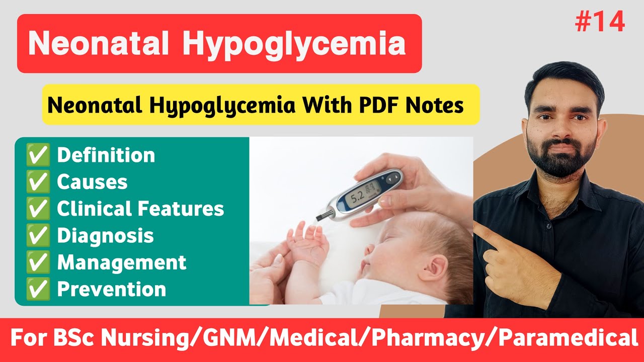 Neonatal Hypoglycemia in Hindi | Causes, Symptoms, Treatment And Prevention of Neonatal Hypoglycemia