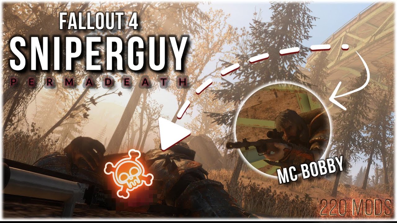 This Video Ends When I die - Fallout 4 Sniper Guy Permadeath
