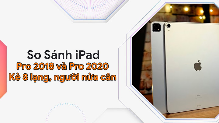 So sánh ipad 2023 và 2023