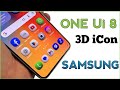 Samsung install New ONE UI 8 3D icon pack on any galaxy phones😍😱 #oneui8 #samsung #samsungtips 
