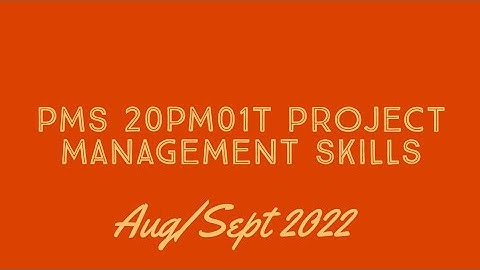 PMS 20PM01T project management skills question paper and answers scripts scheme Aug/Sept 2022