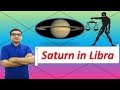 Saturn in Libra (Traits and Characteristics) | Vedic Astrology