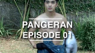 Pangeran - Episode 1