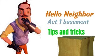 Hello neighbor act 1 basement tutorial/tips and tricks.