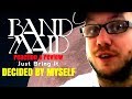 BAND-MAID ~ Decided By Myself ~ BREAKDOWN