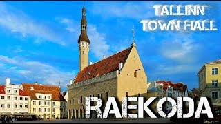 Tallinn Town Hall | RAEKODA | 