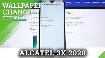 How to Change Screen Wallpaper in ALCATEL 3X 2020 - Manage Display Look