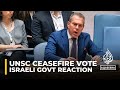 Us abstention at unsc vote very disappointing to israeli government