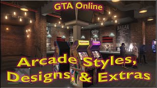Gta Online Arcade Styles, Designs, Extras
