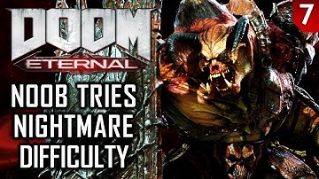 Doom Noob Starts Doom Eternal on Nightmare Difficulty - Blind (PS4) - Part 7: Mission 7 & 8