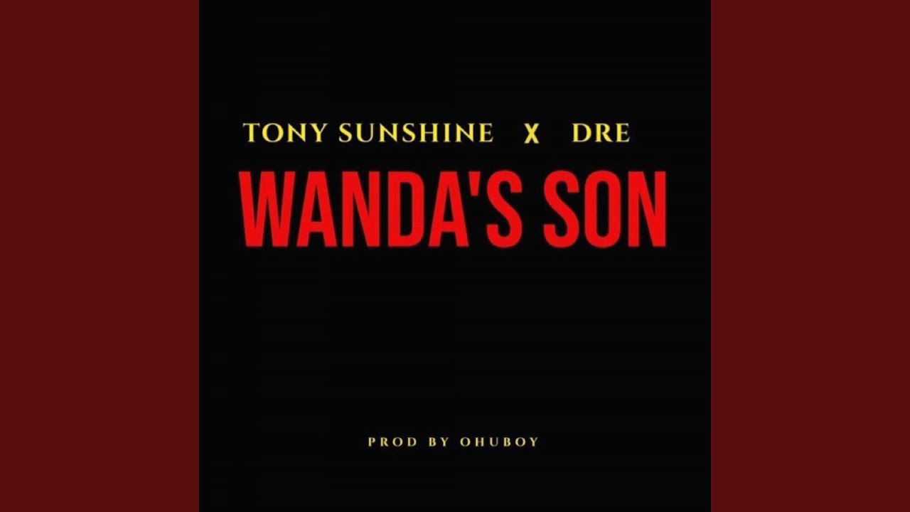 Wanda's Son (feat. Dre) YouTube