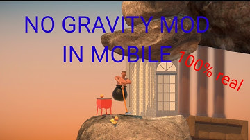 I PLAY GETTING OVER IT NO GRAVITY MOD IN MOBILE.