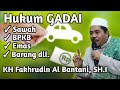 Hukum gadai dalam islam  kh fakhruddin al bantani