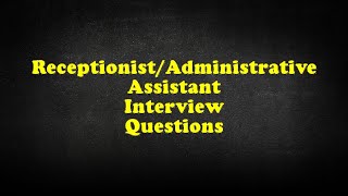 Assistant Interview Questions
