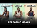 Autism Vs ADHD Vs AuDHD Repeating Meals mp3
