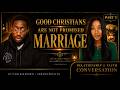 BEING A GOOD CHRISTIAN DOESN'T MEAN YOU'LL SUDDENLY GET YOUR MARRIAGE | ARMANITALKSPOD