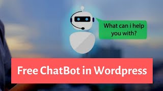 How to use Free Chat Bot in Wordpress Website screenshot 1