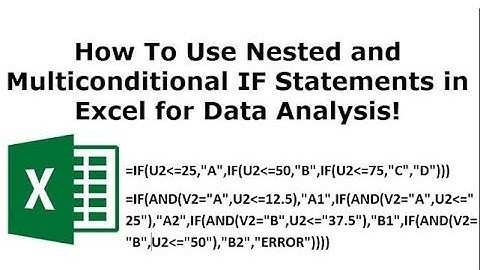 Excel   Nested and Multiconditional IF Statements