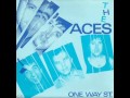 The aces  one way st full disco