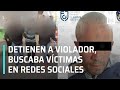 Violador serial es detenido, operaba en redes sociales - Las Noticias
