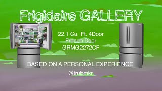Frigidaire 22.1 CF Model GRMG2272CF - 1 Year Review