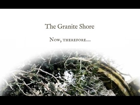 the-granite-shore:-now,-therefore,-...