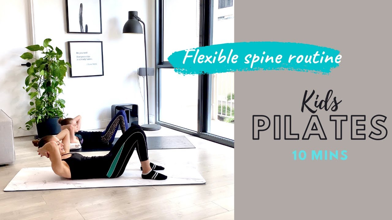 Pilates for Kids: Movement focus - Spinal articulation exercises for healthy flexible spine | Day 5