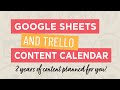 Google Sheets and Trello Content Calendar System