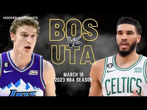 Boston Celtics vs Utah Jazz Full Game Highlights | Mar 18 | 2023 NBA Season