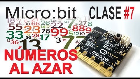 Micro:bit NÚMEROS AL AZAR