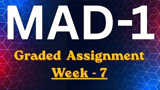 MAD 1 Week 7 Graded Assignment Solution #iitmadras #bsdegree #assignment #week7  #solution