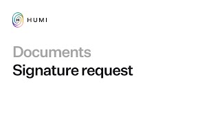 How to request signatures for documents - Humi screenshot 5