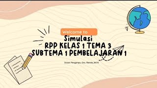Simulasi RPP Kelas 1 Tema 3 Subtema 1 Pembelajaran 1 ESA AURELIA 20129132