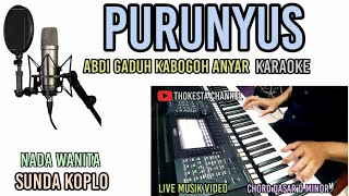 PURUNYUS ABDI GADUH KABOGOH ANYAR KARAOKE KOPLO